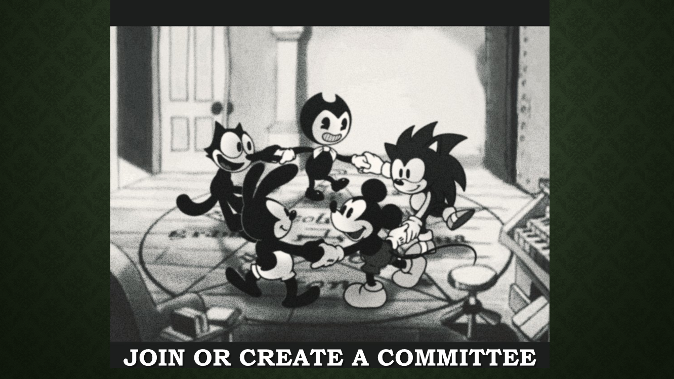 Image of fifth power point slide. Slide text reads "join or create a committee". Image above text depicts a bunch of cartoon creatures, including Mickey Mouse and Sonic the Hedgehog, holding hands and perfoming some sort of Satanic ritual on top of a pentagram that has been painted on the floor.